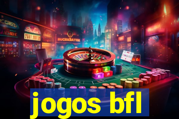 jogos bfl